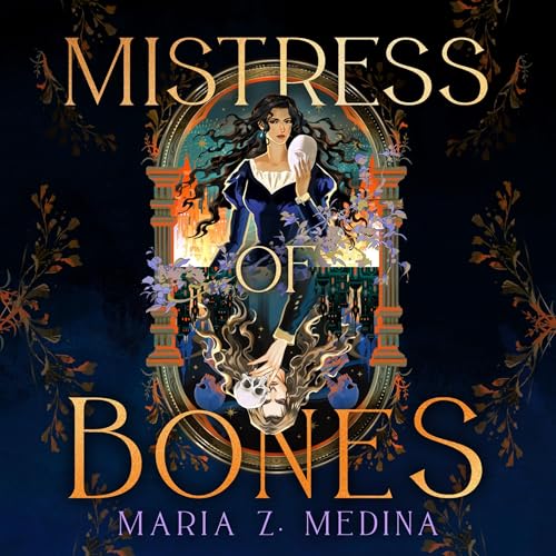 Audiobook: Mistress of Bones by Maria Z. Medina episode artwork