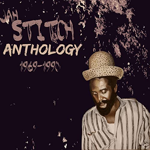 Amazon Music Jah StitchのAnthology Jah Stitch Amazon.co.jp