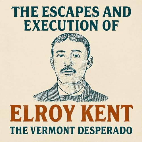 『The Escapes And Execution Of Elroy Kent』のカバーアート