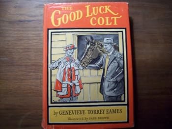 Unknown Binding THE GOOD LUCK COLT Book