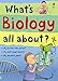What's Biology All About? (Science Stories)