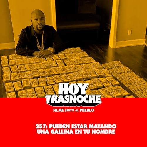 237: Pueden estar matando una gallina en tu nombre