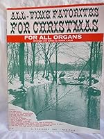 All-time Favorites for Christmas. For all organs. Arranged and edited by M. Laub B0000CYM71 Book Cover