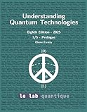Understanding Quantum Technologies 2025 Part 1