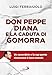 Don Peppe Diana E La Caduta Di Gomorra. Un Sacerdote E La Sua Gente Rinnovano Il Loro Mondo - 3