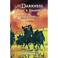 Darkness, Mist & Shadow Vol 1