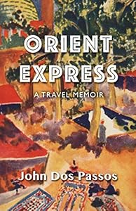 Orient Express: A Travel Memoir