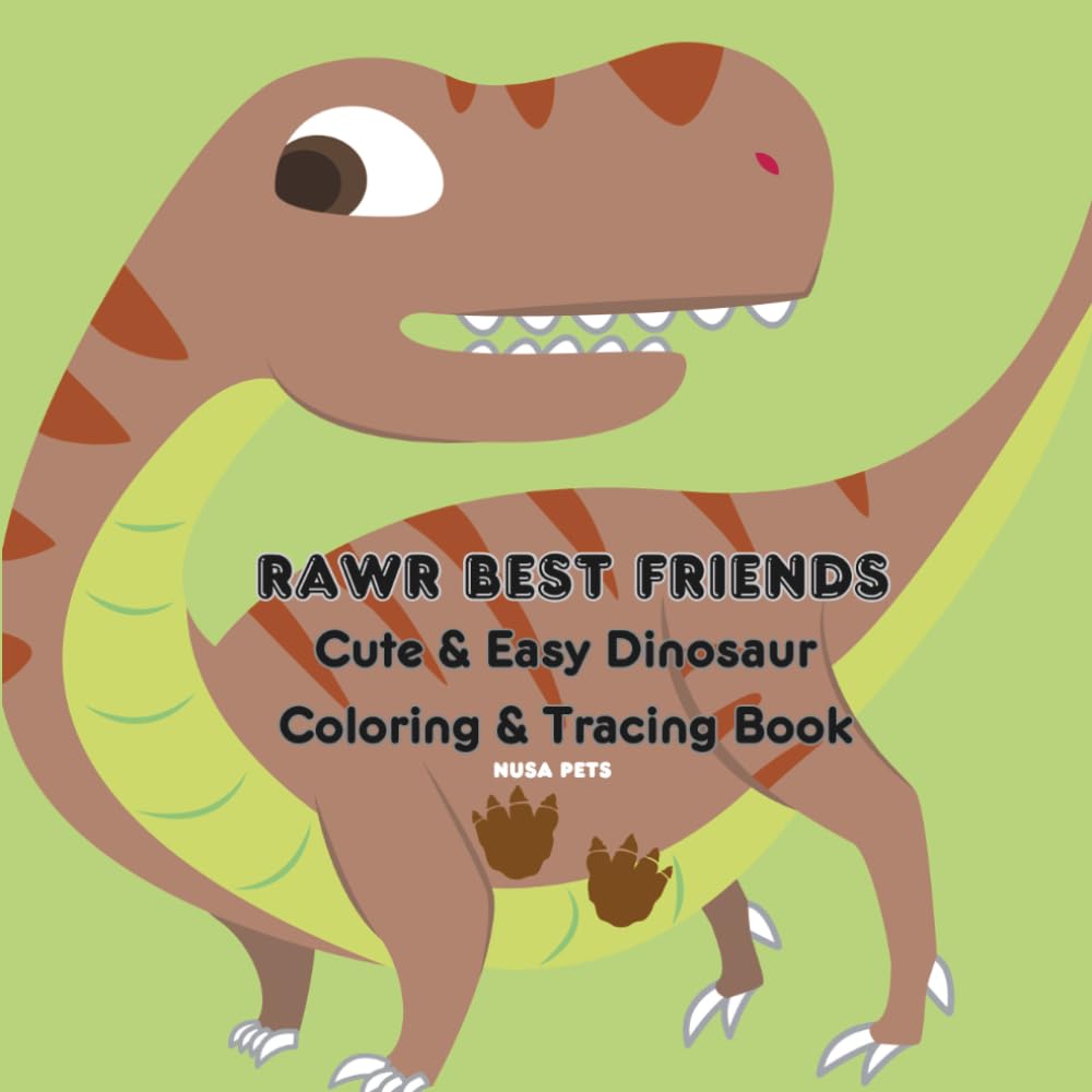RAWR Best Friends: Coloring and Tracing Book
