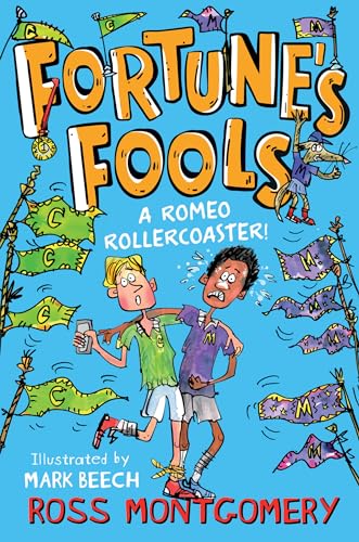 Fortune's Fools: A Romeo Roller Coaster!: Book 4 (Shakespeare Shake-ups)