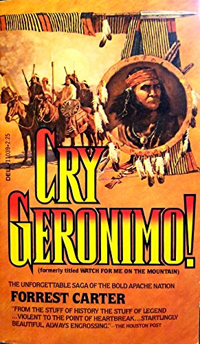 CRY GERONIMO! (formerly Titled Watch for Me on ... B01CGK88O6 Book Cover