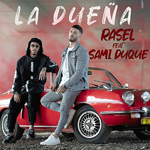 Rasel feat. Sami Duque
