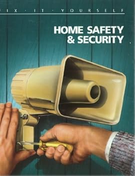 Hardcover Home Safety and Security (FIX-IT-YOURSELF) Book