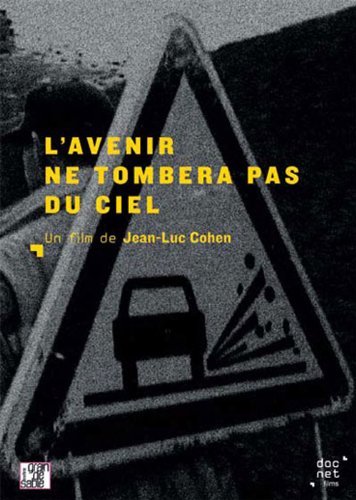 L'Avenir ne tombera pas du ciel