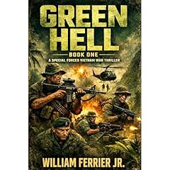 GREEN HELL Audiobook By William Ferrier Jr. cover art
