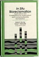 In Situ Bioreclamation: Applications and Investigations for Hydrocarbon and Contaminated Site Remeation 0750693010 Book Cover