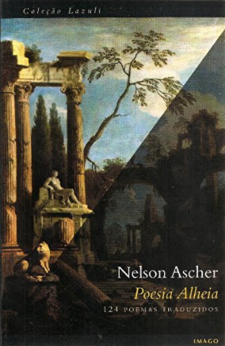 Poesia Alheia: 124 Poemas Traduzidos