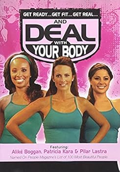 Get Ready Get Fit Get Real & Deal With Your Body