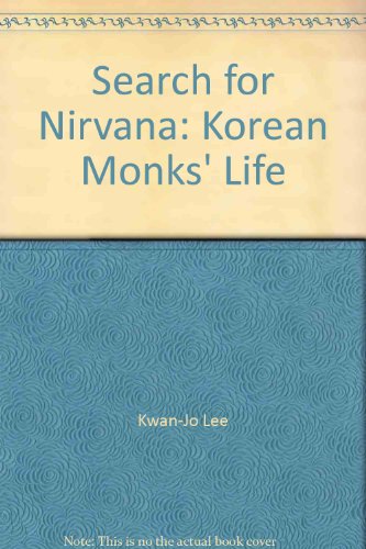 Search for Nirvana: Korean Monks' Life. B000OK7Q1M Book Cover