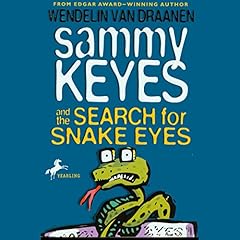 Sammy Keyes and the Search for Snake Eyes Audiolibro Por Wendelin Van Draanen arte de portada