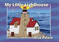 My Little Lighthouse 0970944411 Book Cover