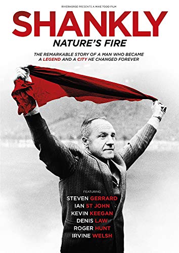 Shankly: Natures Fire [Edizione: Regno Unito]