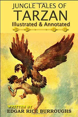 Jungle Tales Of Tarzan: Classic Bedtime Story (Illustrated & Annotated)