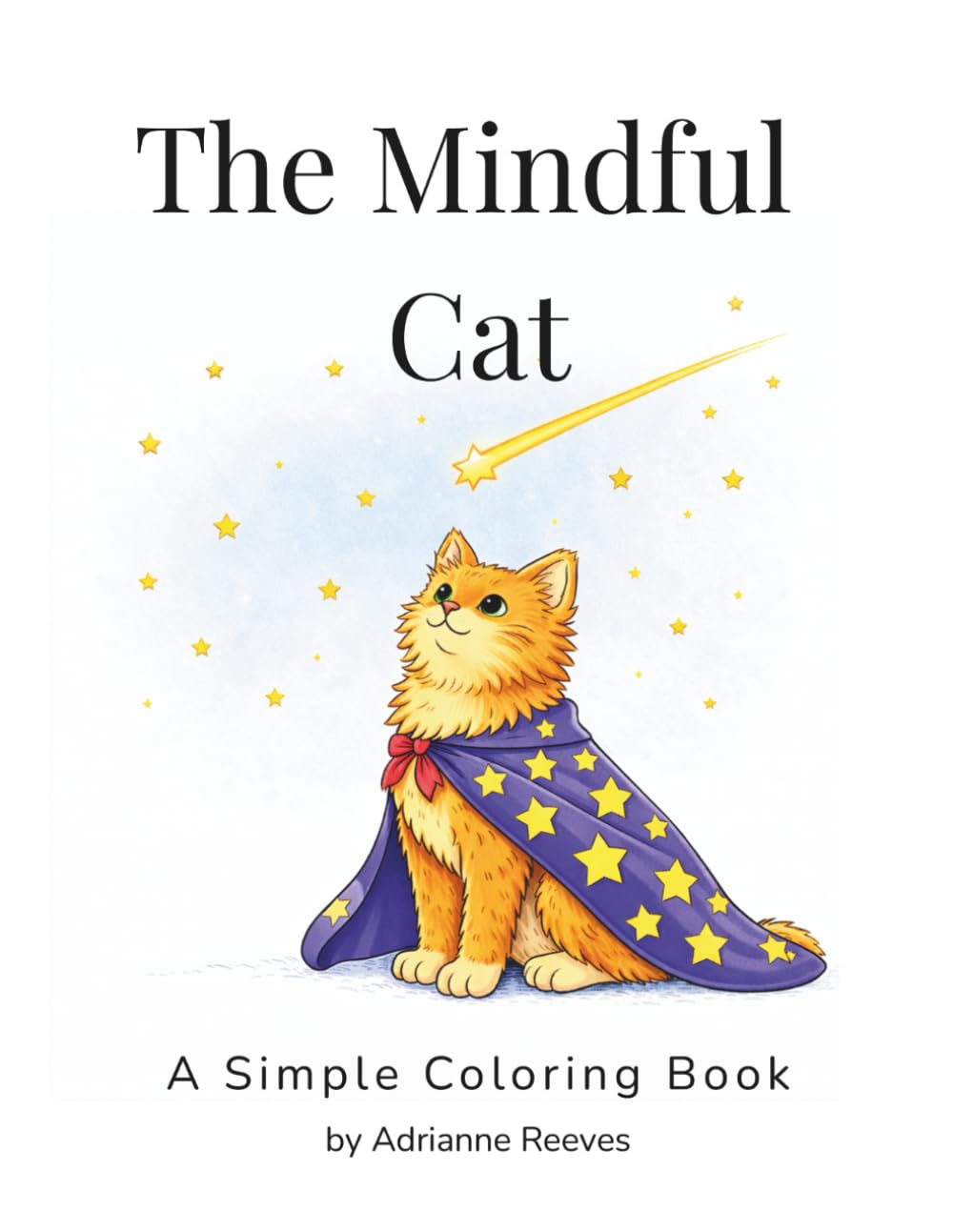 The Mindful Cat: A simple coloring book (My Inner World Series)