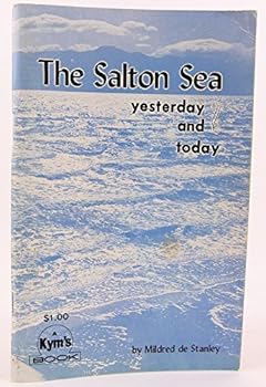 Paperback The Salton Sea: Yesterday and today Book