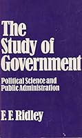 The Study of Government: Political Science and Public Administration 0043201075 Book Cover