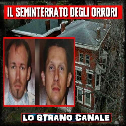 IL SEMINTERRATO DEGLI ORRORI - Jeffrey Mundt e Joseph Banis (Lo Strano Canale Podcast)