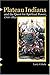 Plateau Indians and the Quest for Spiritual Power, 1700-1850