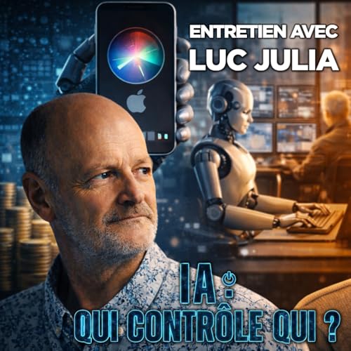 Siri, intelligence artificielle, Bitcoin... Luc Julia r&eacute;pond &agrave; toutes les questions (En direct)