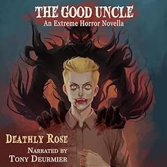 The Good Uncle Audiolibro Por Deathly Rose arte de portada