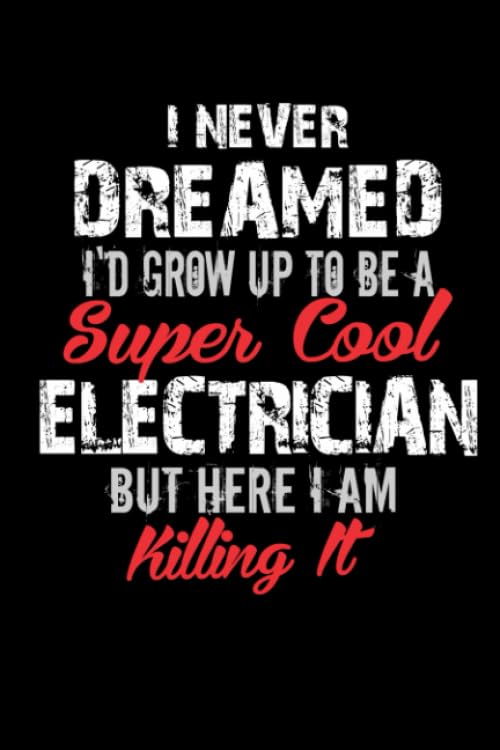 Vêtements d&rsquo;électricien pour hommes cool pour électricien: planificateur de carnet de notes-journal de planification quotidienne, carnet de liste de choses à faire, organisateur quotidien