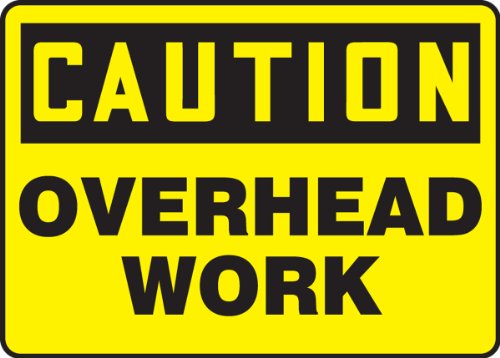 Panneau de signalisation Overhead Work en aluminium Accuform 7x10 pouces