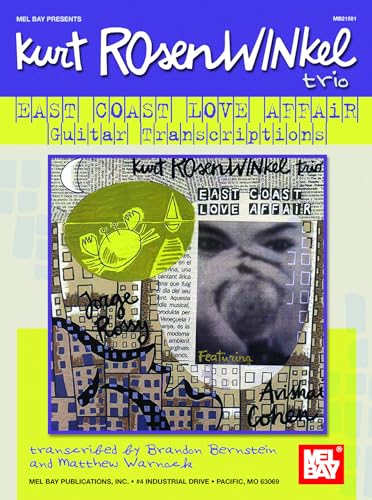 Kurt Rosenwinkel Trio - East Coast Love Affair [Lingua Inglese]