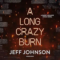 A Long Crazy Burn cover art