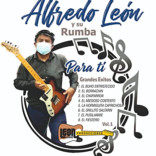 Alfredo Leon y su Rumba by Alfredo Leon Lugo on Prime Music