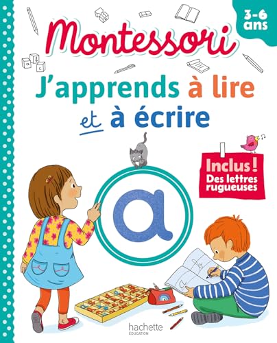 Montessori - J'apprends à lire et à écrire (3-6 ans)