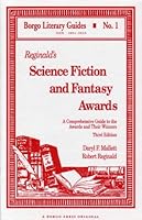 Reginald's Science Fiction and Fantasy Wards: A Comprehensive Guide to the Awards and Their Winners (Borgo Literary Guides) 0809512009 Book Cover
