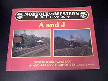 Paperback Norfolk and Western Railway A and J Class Locomotives Book
