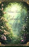 Edenfall : Das Flüstern unserer Schatten (Band 1) (Edenfall – Saga des Nachtgeflüsters- Erinnerungen, die brennen. Schatten, die lieben. Und alles, was du nie vergessen kannst.)