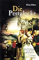 Die Pestglocke. Eine Erzählung aus der Zeit der Reformation. 3775137335 Book Cover