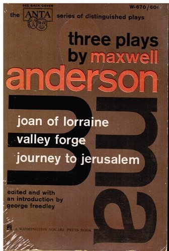 Three Plays By Maxwell Anderson