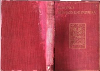 Goethe's Hermann und Dorothea, 1904