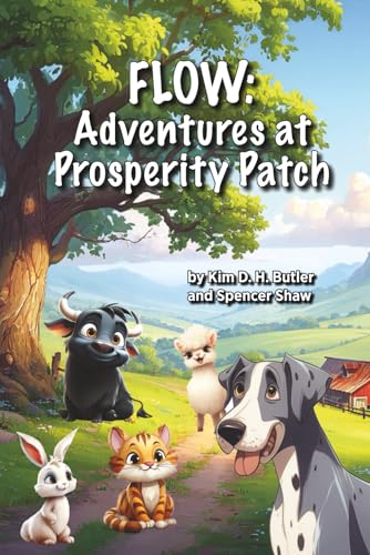 Flow: Adventures at Prosperity Patch B0G4VHLNJL Book Cover