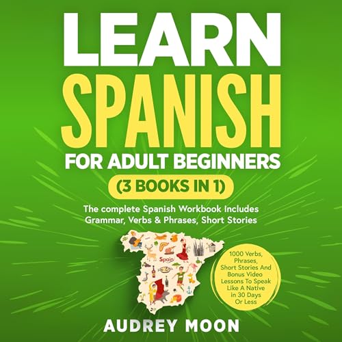 Page de couverture de Learn Spanish For Adult Beginners (3 Books in 1)