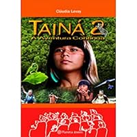 Tainá 2 - A Aventura Continua 8576650150 Book Cover