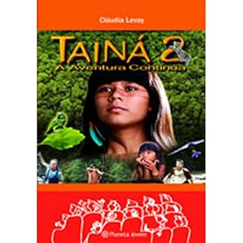 Paperback Tainá 2 - A Aventura Continua [Portuguese_Brazilian] Book