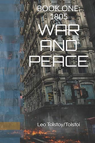 Independently Published WAR AND PEACE By Leo Tolstoy/Tolstoi: BOOK ONE, NEW RELEASE War And Peace from Evergreen FI$H Media